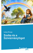 Zorka és a Szivárványliget Zorka és a Szivárványliget