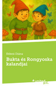 Bukta és Rongyoska kalandjai Bukta és Rongyoska kalandjai