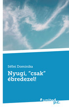 Cover: Nyugi, “csak” ébredezel!