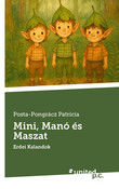 Cover: Mini, Manó és Maszat