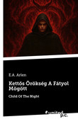 Kettős Örökség A Fátyol Mögött