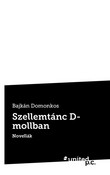 Szellemtánc D-mollban Szellemtánc D-mollban